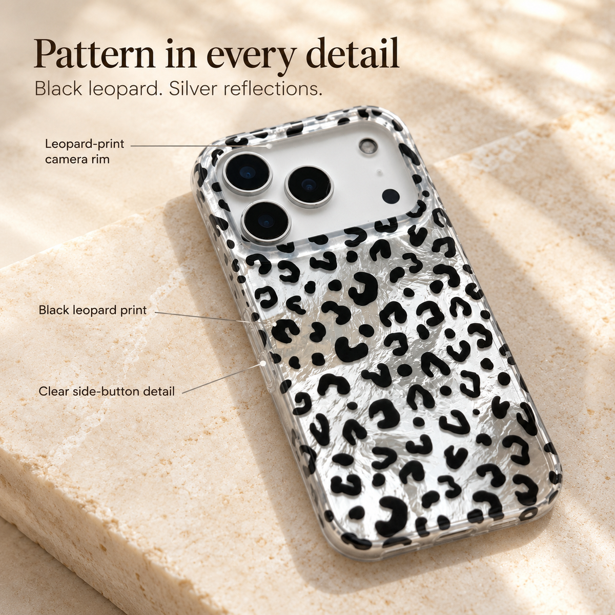 Angled Black Silver Shimmer Leopard case with precise direct callouts identifying the printed camera surround, black leopard design and clear side-button detail.