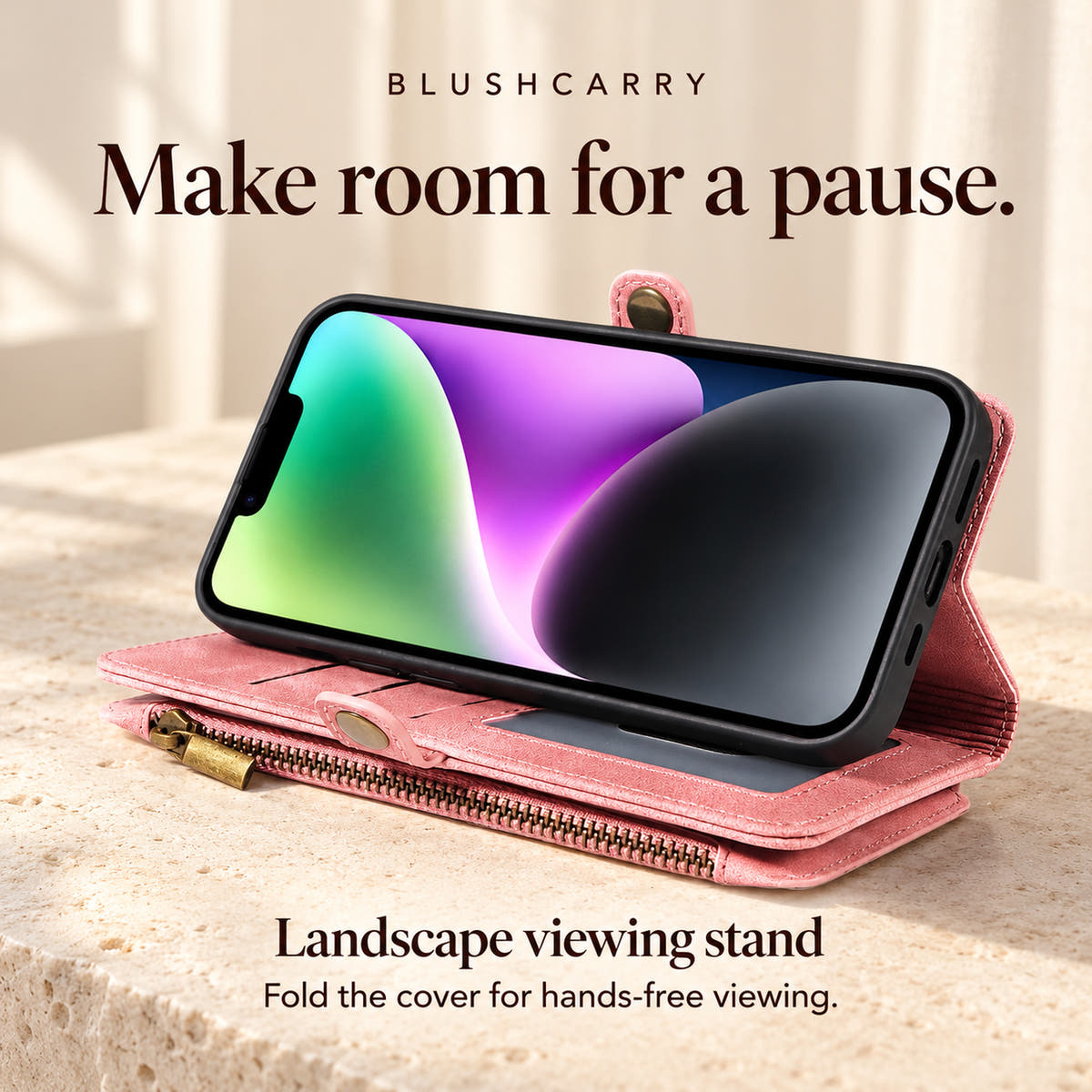 BlushCarry Pink wallet case folded into a landscape viewing stand, with the edge zip compartment beneath the phone.